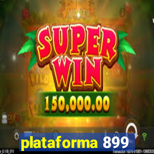 plataforma 899